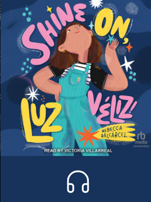 Shine On, Luz Véliz!
